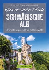 Historische Pfade Schwäbische Alb - Lars und Annette Freudenthal