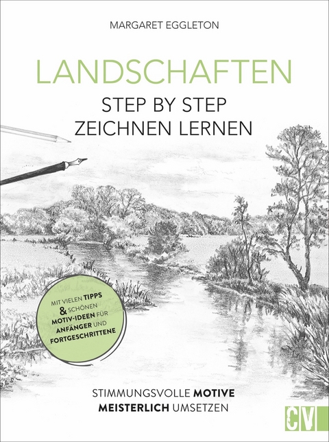 Landschaften Step by Step zeichnen lernen - Margaret Eggleton