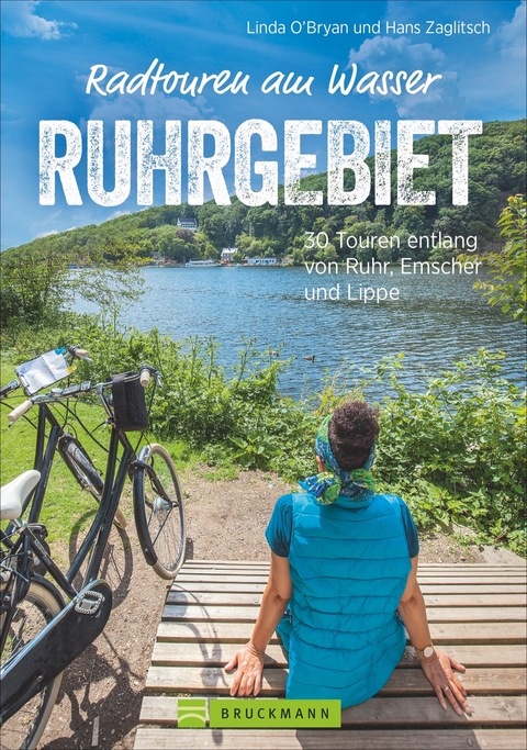 Radtouren am Wasser Ruhrgebiet - Linda O’bryan Und Hans Zaglitsch