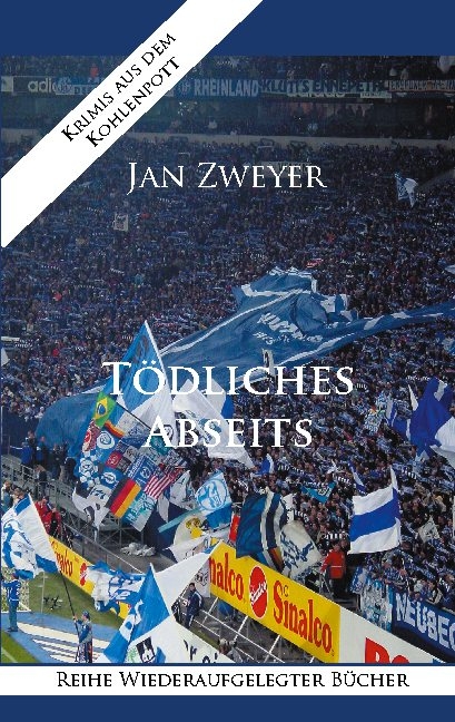 Tödliches Abseits - Jan Zweyer