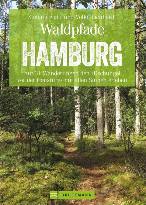 Waldpfade Hamburg - Stefanie Sohr und Volko Lienhardt