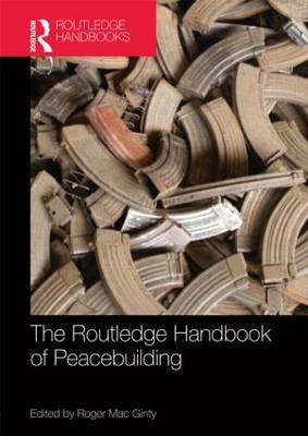 Routledge Handbook of Peacebuilding - 