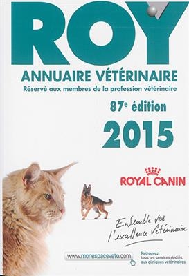 Annuaire Veterinaire Roy 2015 -  Collectif