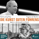 Die Kunst guten Führens - Thomas de Maizière, Karl-Ludwig Kley