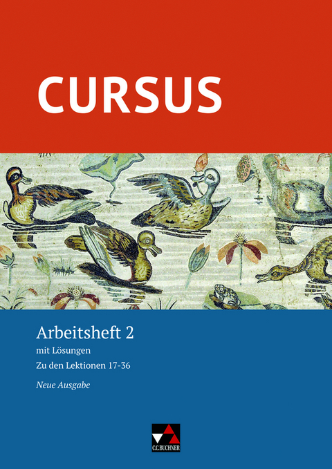 Cursus – Neue Ausgabe / Cursus – Neue Ausgabe AH 2 - Friedrich Maier, Andrea Wilhelm