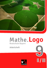 Mathe.Logo – Bayern / Mathe.Logo Bayern AH 9 II/III - Dagmar Beyer, Ivonne Grill, Michael Kleine