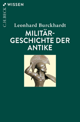Militärgeschichte der Antike - Leonhard Burckhardt