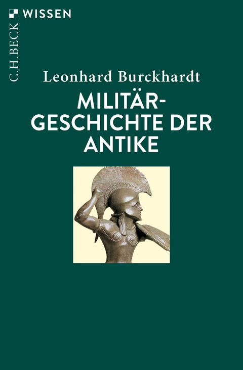 Militärgeschichte der Antike - Leonhard Burckhardt