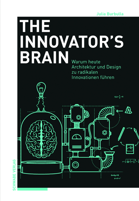 The Innovator’s Brain - Julia Burbulla