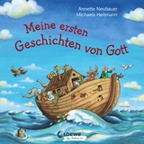 Meine ersten Geschichten von Gott - Annette Neubauer