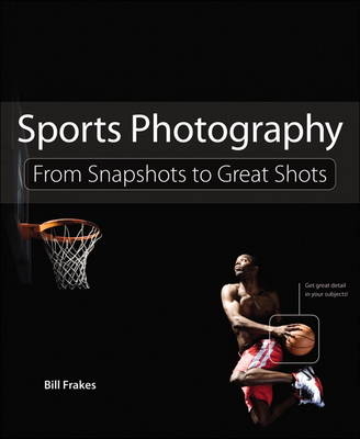 Sports Photography -  Bill Frakes