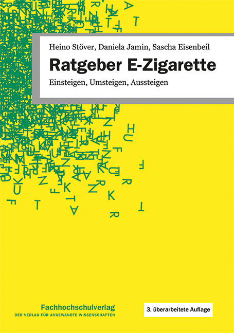 Ratgeber E-Zigarette - Heino Stöver, Daniela Jamin, Sascha Eisenbeil