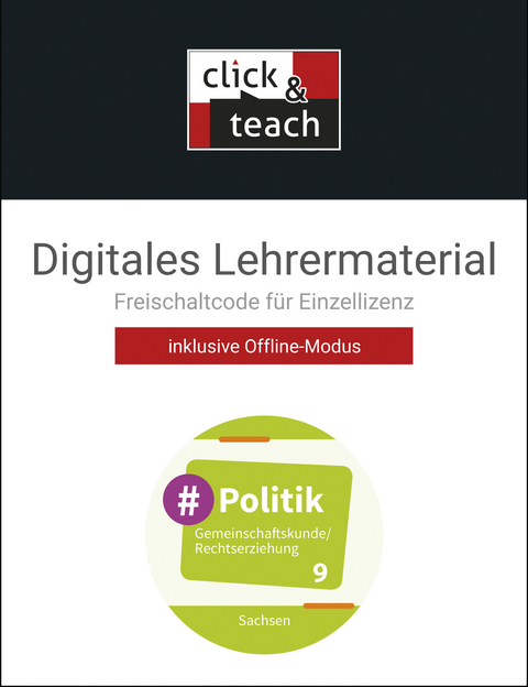 #Politik – Sachsen / #Politik SN click & teach 9 Box - Rico Bittner, Christopher Hempel, Arite Löser, Corinna Weinhold