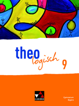 theologisch – Bayern / theologisch Bayern 9 - Lars Bednorz, Ralf Brandhorst, Rebekka Denz, Alexandra Eder, Friederike Gosdzinski, Sarah Jacobi, Antje Roggenkamp, Friederike Schultz, Daniela Wallner, Michael Wallner, Michaela Albrecht-Zenk, Bettina Kratz-Ritter