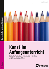 Kunst im Anfangsunterricht - Angela Mrusek