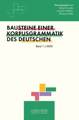 Bausteine einer Korpusgrammatik des Deutschen - 