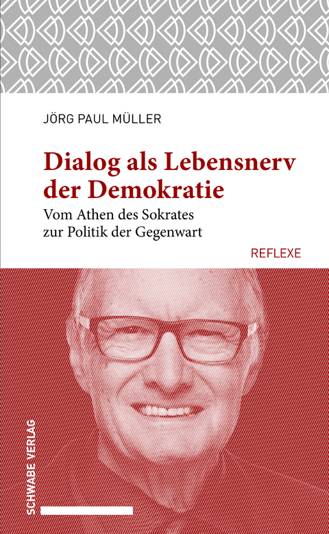 Dialog als Lebensnerv der Demokratie - Jörg Paul Müller