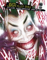 Joker: Killer Smile - Jeff Lemire, Andrea Sorrentino