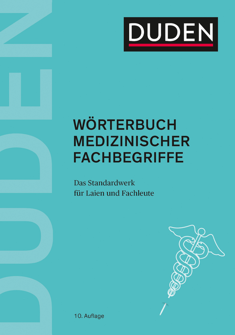 Duden – Wörterbuch medizinischer Fachbegriffe - 