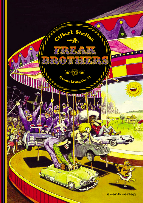 Freak Brothers - Gilbert Shelton, Lutz Müller