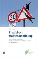 Praxisbuch Mobilitätsbildung - Philipp Spitta