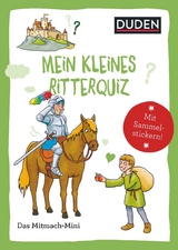 Duden Minis (Band 42) - Mein kleines Ritterquiz / VE3 - Andrea Weller-Essers