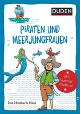 Duden Minis (Band 43) - Piraten und Meerjungfrauen - Andrea Weller-Essers