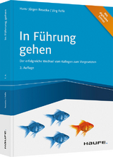 In Führung gehen - inkl. Arbeitshilfen online - Resetka, Hans-Jürgen; Felfe, Jörg