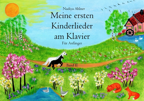 Meine ersten Kinderlieder am Klavier Band 2 - Ahlner Nadiya