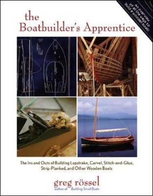 Boatbuilder's Apprentice -  Greg Rossel