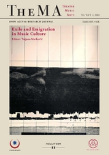 Exile and Emigration in Music Culture - 