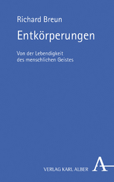 Entkörperungen - Richard Breun