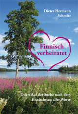 Finnisch verheiratet - Dieter Hermann Schmitz