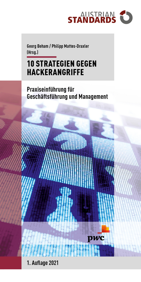 10 Strategien gegen Hackerangriffe - Georg Beham, Philipp Mattes-Draxler