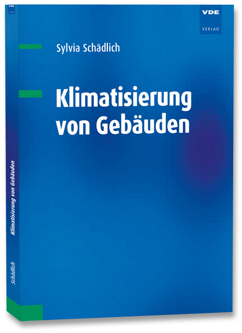 Klimatisierung von Gebäuden - Sylvia Schädlich