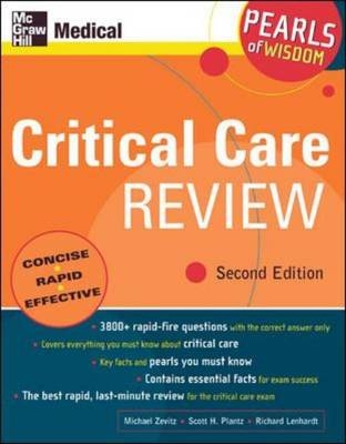 Critical Care Review: Pearls of Wisdom, Second Edition -  Richard Lenhardt,  Scott H. Plantz,  Michael Zevitz