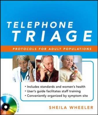 Telephone Triage:  Protocols for Adult Populations -  Sheila . Wheeler