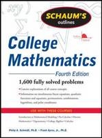 Schaum's Outline of College Mathematics, Fourth Edition -  Frank Ayres,  Philip Schmidt