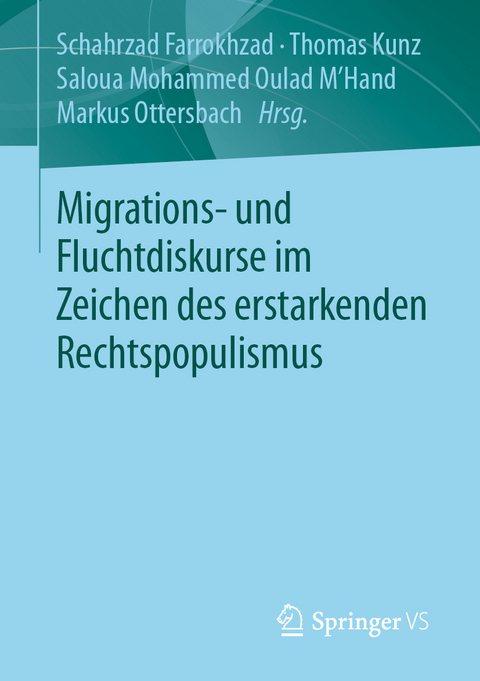 Migrations- und Fluchtdiskurse im Zeichen des erstarkenden Rechtspopulismus - 