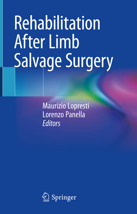 Rehabilitation After Limb Salvage Surgery - 