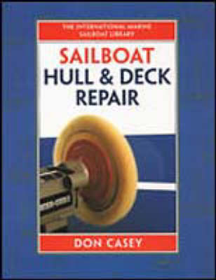 Sailboat Hull and Deck Repair -  Don Casey