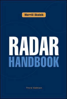 Radar Handbook, Third Edition -  Merrill I. Skolnik