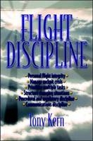 Flight Discipline (PB) -  Tony T. Kern