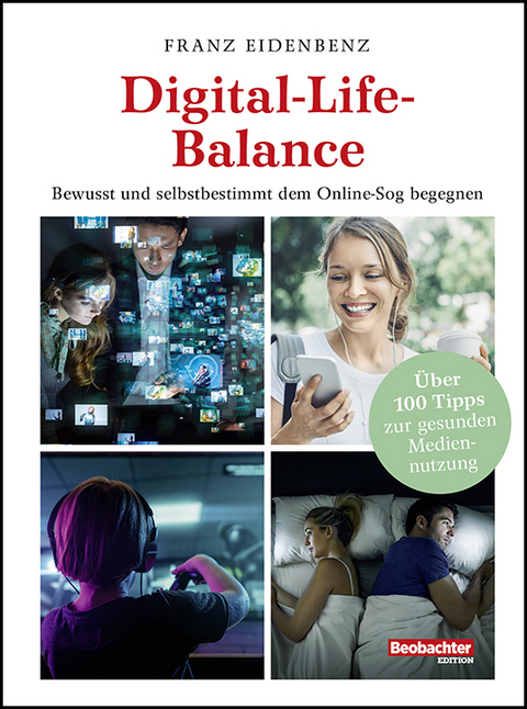 Digital-Life-Balance - Franz Eidenbenz