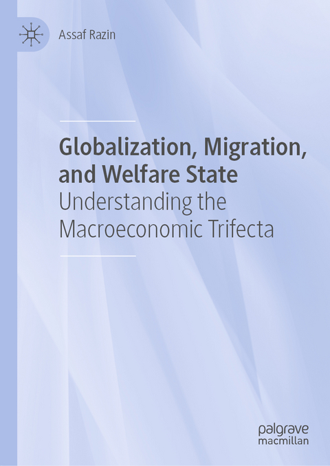 Globalization, Migration, and Welfare State - Assaf Razin