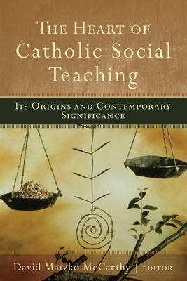 Heart of Catholic Social Teaching - 