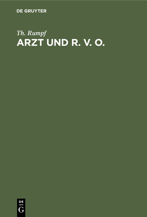 Arzt und R. V. O. - Th. Rumpf