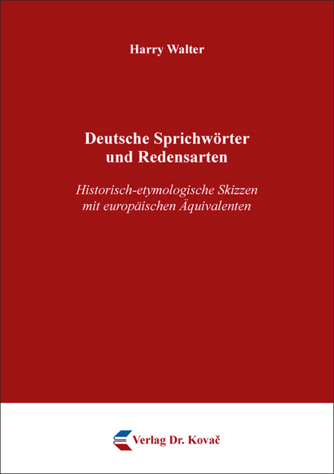 Deutsche Sprichwörter und Redensarten - Harry Walter