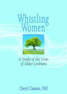 Whistling Women -  Cheryl Claassen,  J Dianne Garner