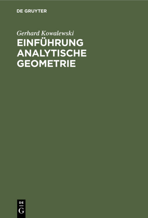 Einführung Analytische Geometrie - Gerhard Kowalewski